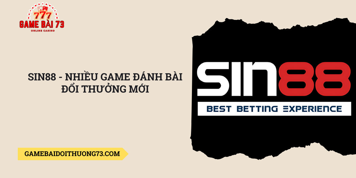 Sin88-nhieu-game-danh-bai-doi-thuong-moi